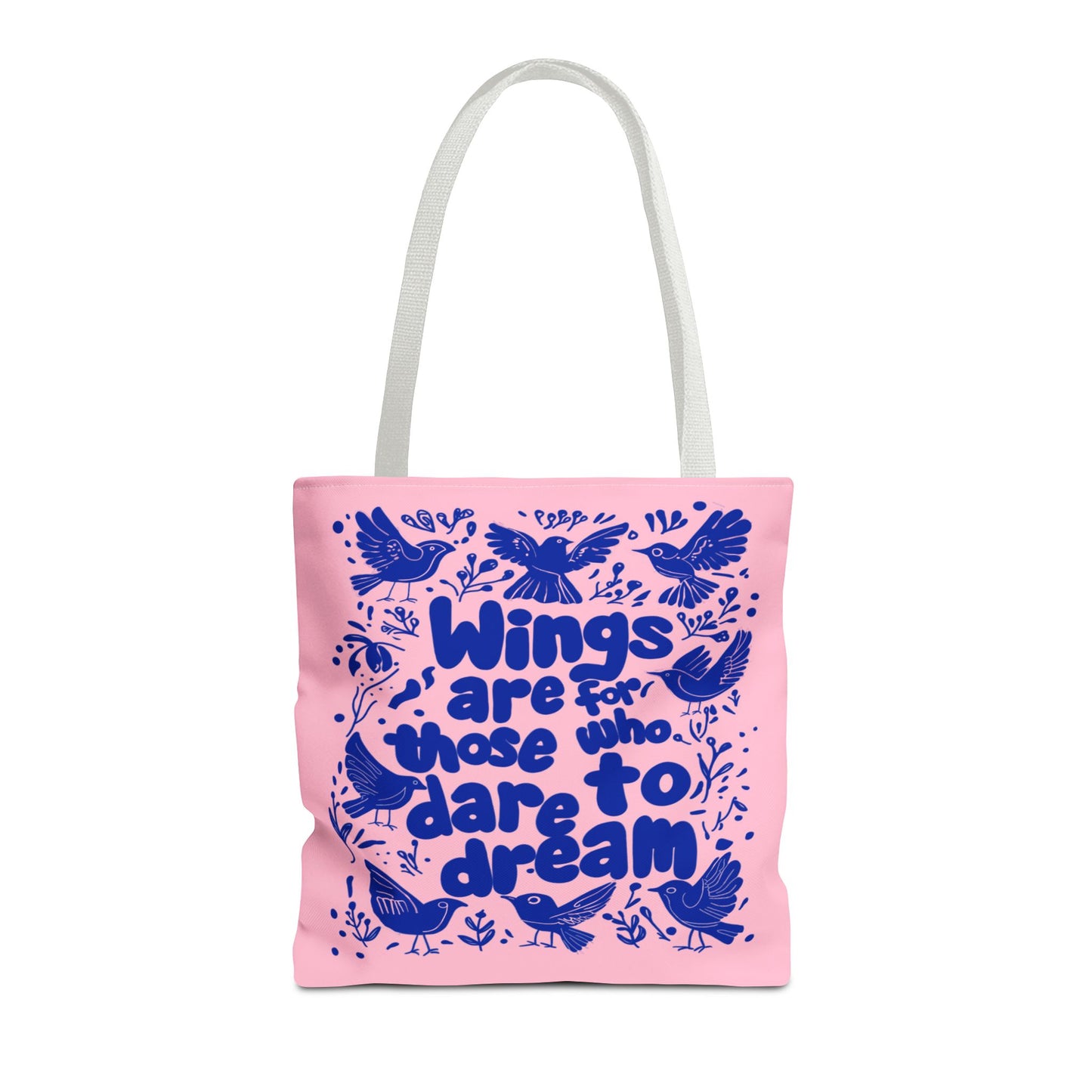 Wings Are for Those Who Dare to Dream Tote Bag | Inspirational Bird-Themed Reusable Bag