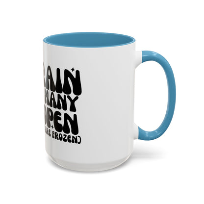 My Brain Has Too Many Tabs Open" Funny Coffee Mug | Sarcastic Gift for Friends & Coworkers | 11oz , 15oz Ceramic Mug | Quirky Office Humor