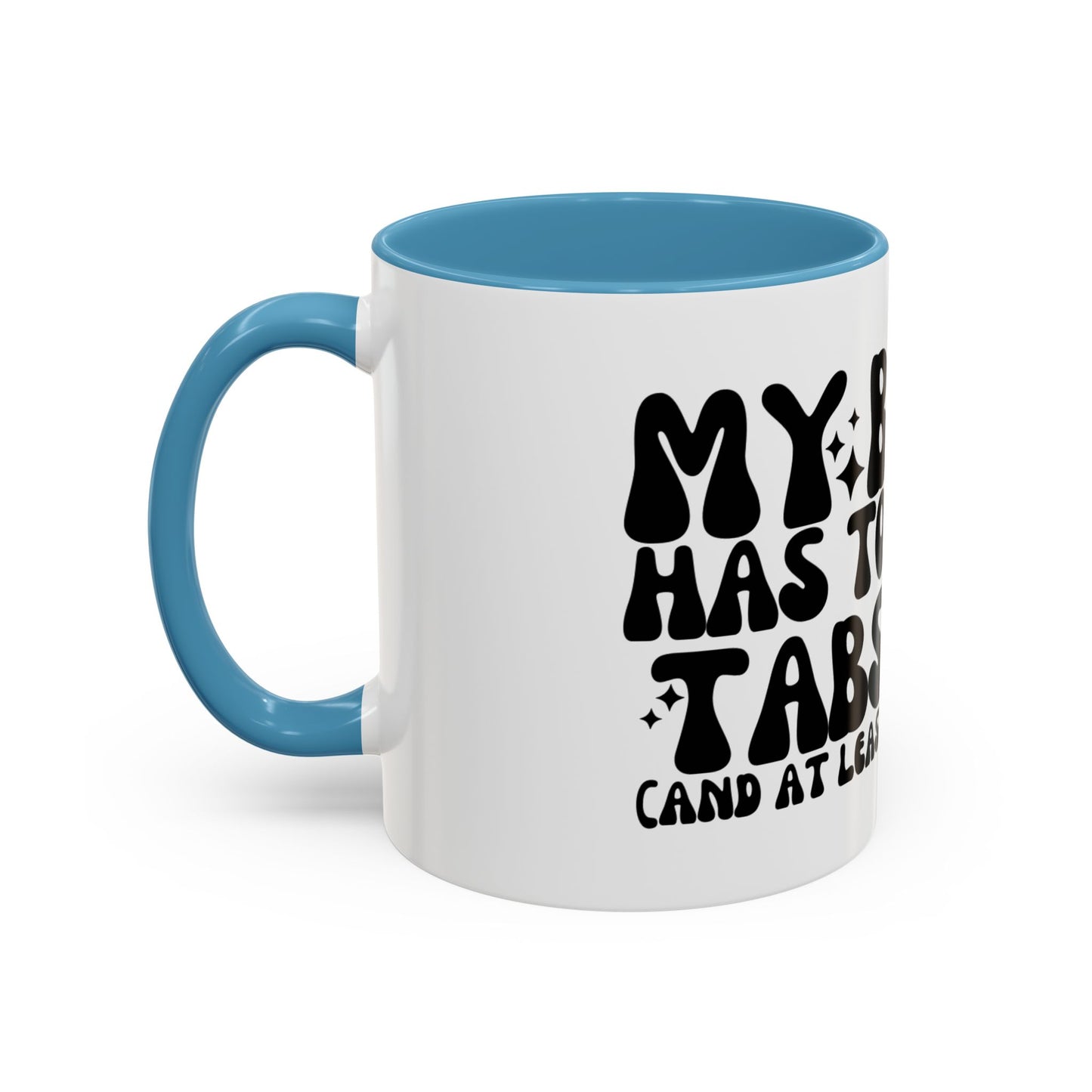 My Brain Has Too Many Tabs Open" Funny Coffee Mug | Sarcastic Gift for Friends & Coworkers | 11oz , 15oz Ceramic Mug | Quirky Office Humor