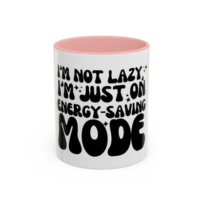 Im on Energy-Saving Mode, Funny Coffee Mug | 11oz Ceramic Mug | Witty Gift for Coffee Lovers | Relax Mode Mug | Dishwasher Safe