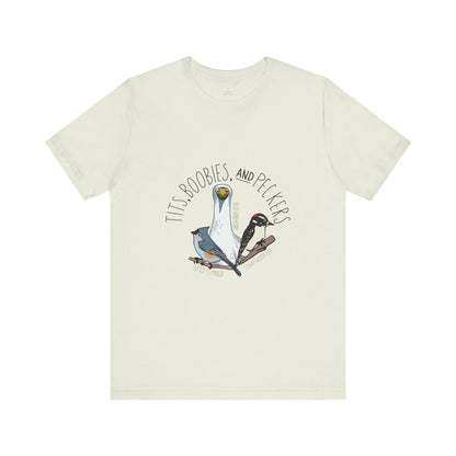 Tits, Boobies, & Peckers Birding T-Shirt, Bird Watcher Tee, Birding Enthusiast Shirt, Funny Bird Lover Top, Birding Gift Idea