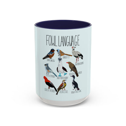 Bird Watcher Coffee Mug, Fowl Language Birding Mug, Funny Bird Lover Gift, Birding Enthusiast, Birding Gift Idea, Accent Coffee Mug