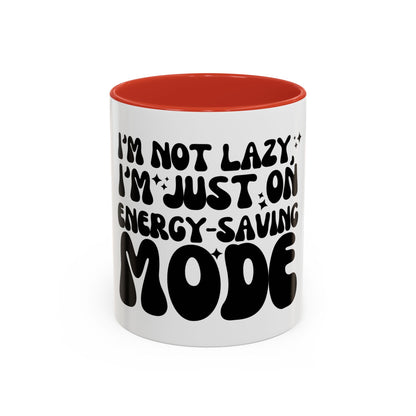 Im on Energy-Saving Mode, Funny Coffee Mug | 11oz Ceramic Mug | Witty Gift for Coffee Lovers | Relax Mode Mug | Dishwasher Safe