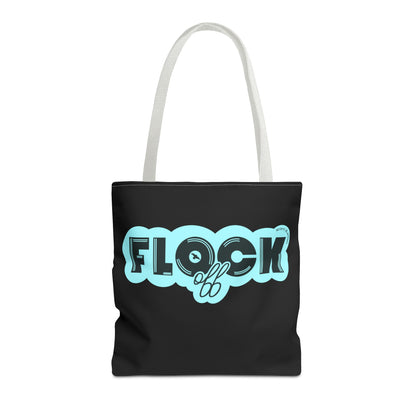 Flat lay of the 'Flock Off' tote bag on a plain white background, showcasing its bold typography and durable black canvas material with white straps.