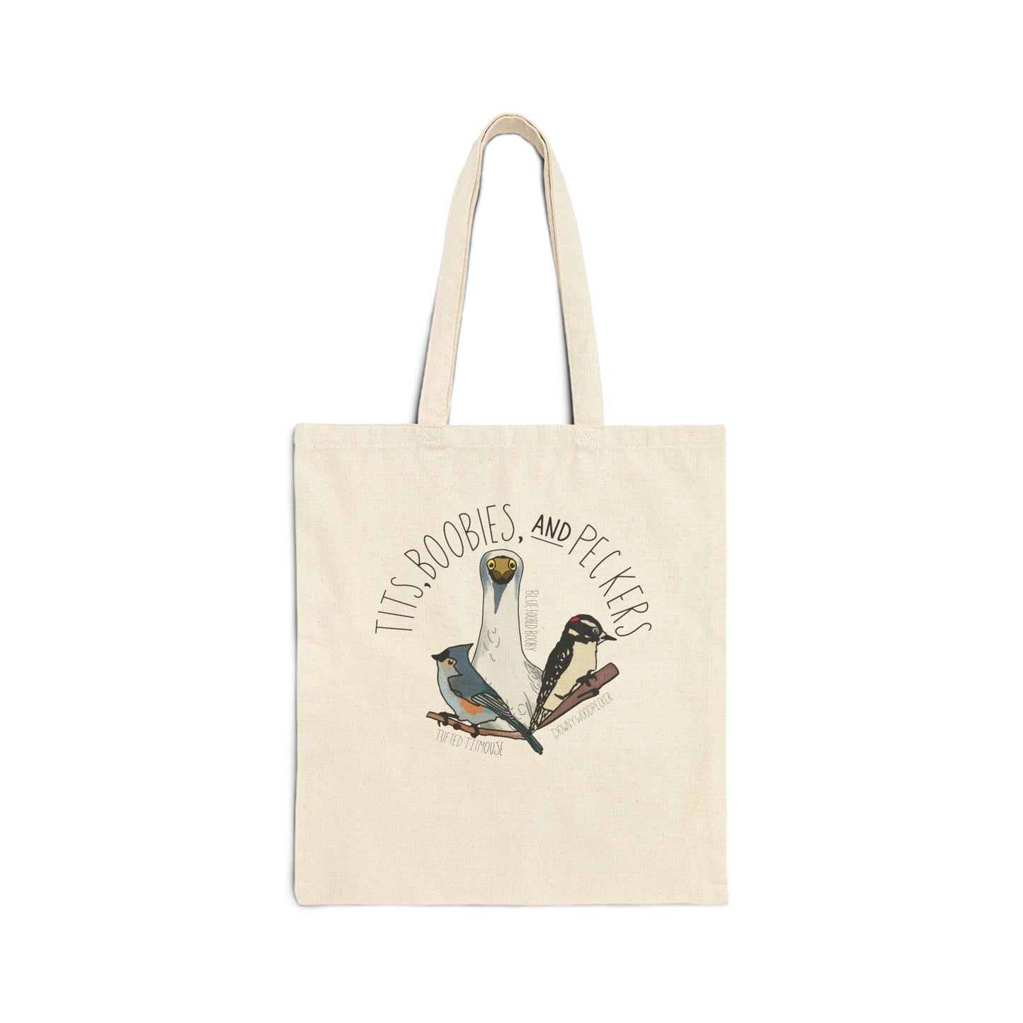 Front view of the 'Tits, Boobies, and Peckers' canvas tote bag, showcasing bold typography and vibrant bird illustrations, displayed on a white background.