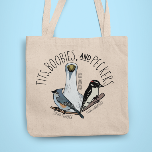 Tits, Boobies, and Peckers Birding Bag | Bird lover gift | Eco-Friendly Reusable Bag | Quirky Gift for Friends & Family | Office Humor Bag