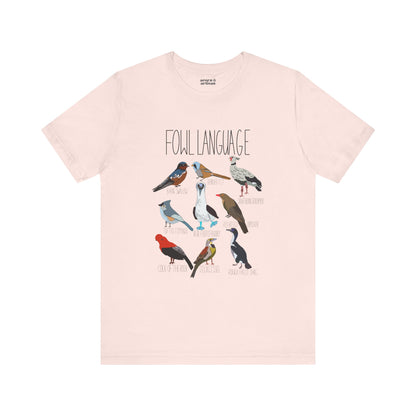 Front view of the 'Fowl Language' t-shirt featuring bold typography and colorful bird illustrations, displayed flat on a white background. Perfect for bird lovers with a sense of humor.